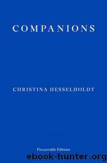 Companions by Christina Hesselholdt