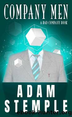 Company Men (The Bad Company Books Book 2) by Adam Stemple