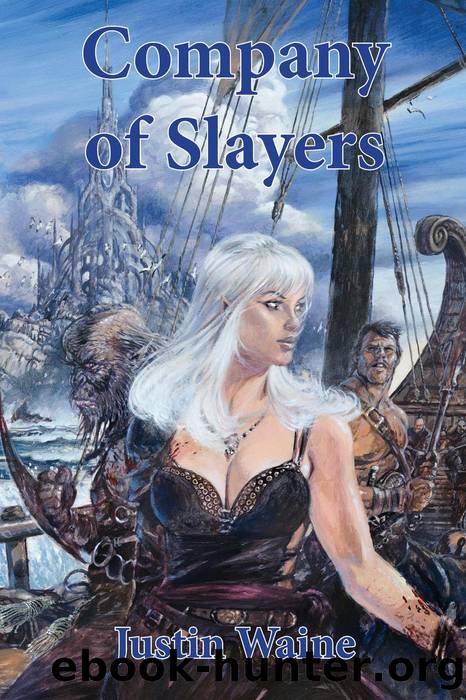 Company of Slayers by Justin Waine