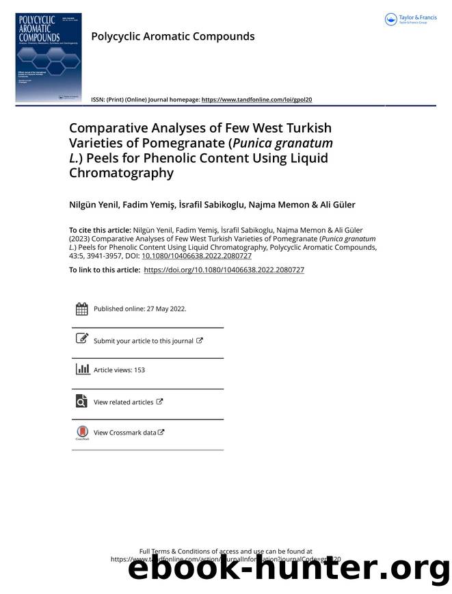 Comparative Analyses of Few West Turkish Varieties of Pomegranate (Punica granatum L.) Peels for Phenolic Content Using Liquid Chromatography by Yenil Nilgün & Yemiş Fadim & Sabikoglu İsrafil & Memon Najma & Güler Ali