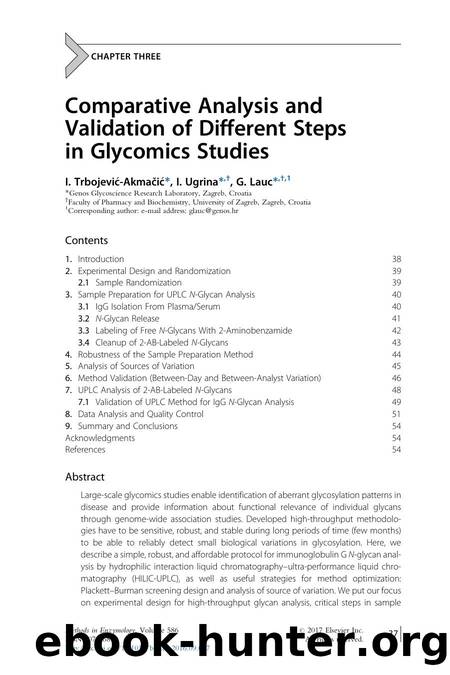 Comparative Analysis and Validation of Different Steps in Glycomics Studies by I. Trbojevi-Akmai & I. Ugrina & G. Lauc