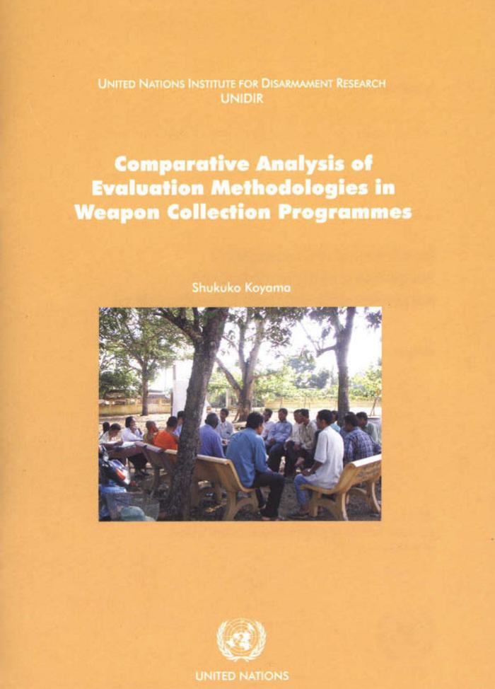 Comparative Analysis of Evaluation Methodologies in Weapon Collection Programmes by United Nations