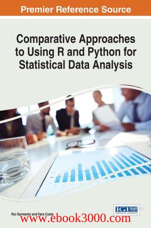 Comparative Approaches to Using R and Python for Statistical Data Analysis by Unknown