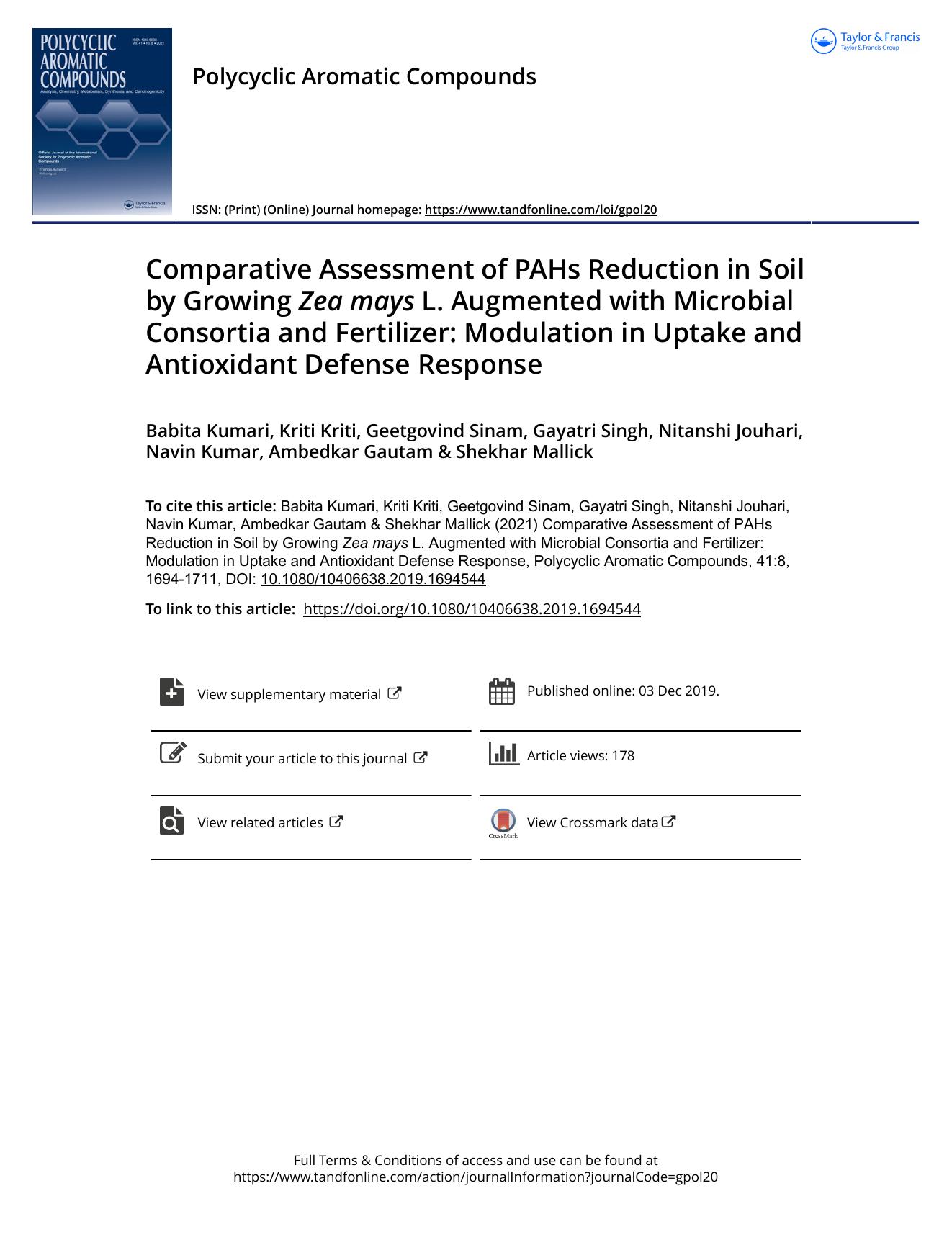 Comparative Assessment of PAHs Reduction in Soil by Growing Zea mays L. Augmented with Microbial Consortia and Fertilizer: Modulation in Uptake and Antioxidant Defense Response by unknow