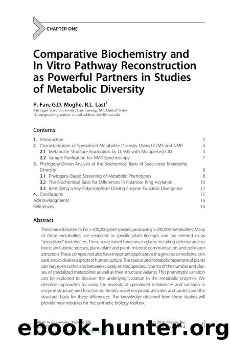 Comparative Biochemistry and In Vitro Pathway Reconstruction as Powerful Partners in Studies of Metabolic Diversity by P. Fan & G.D. Moghe & R.L. Last