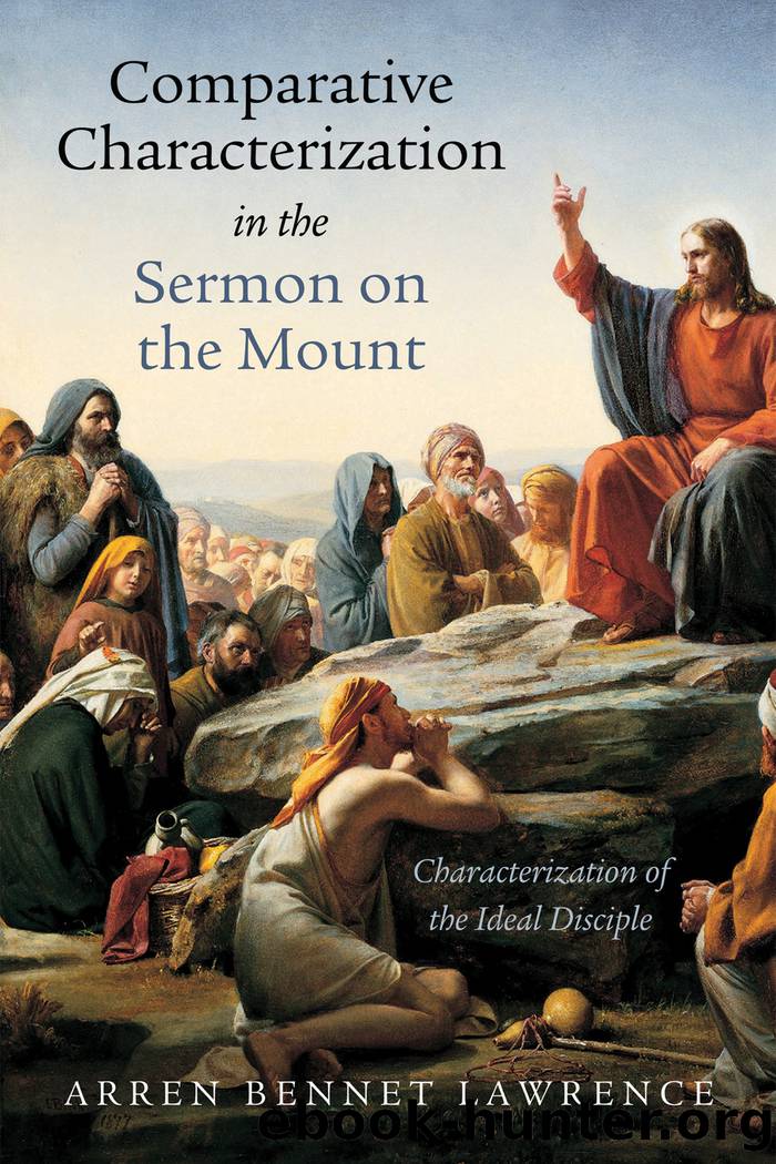 Comparative Characterization in the Sermon on the Mount by Lawrence Arren Bennet;