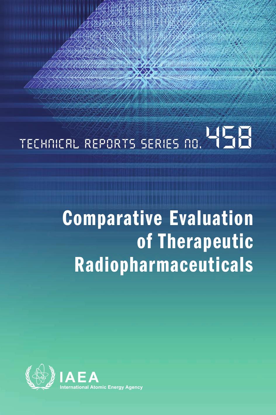 Comparative Evaluation of Therapeutic Radiopharmaceuticals by International Atomic Energy Agency