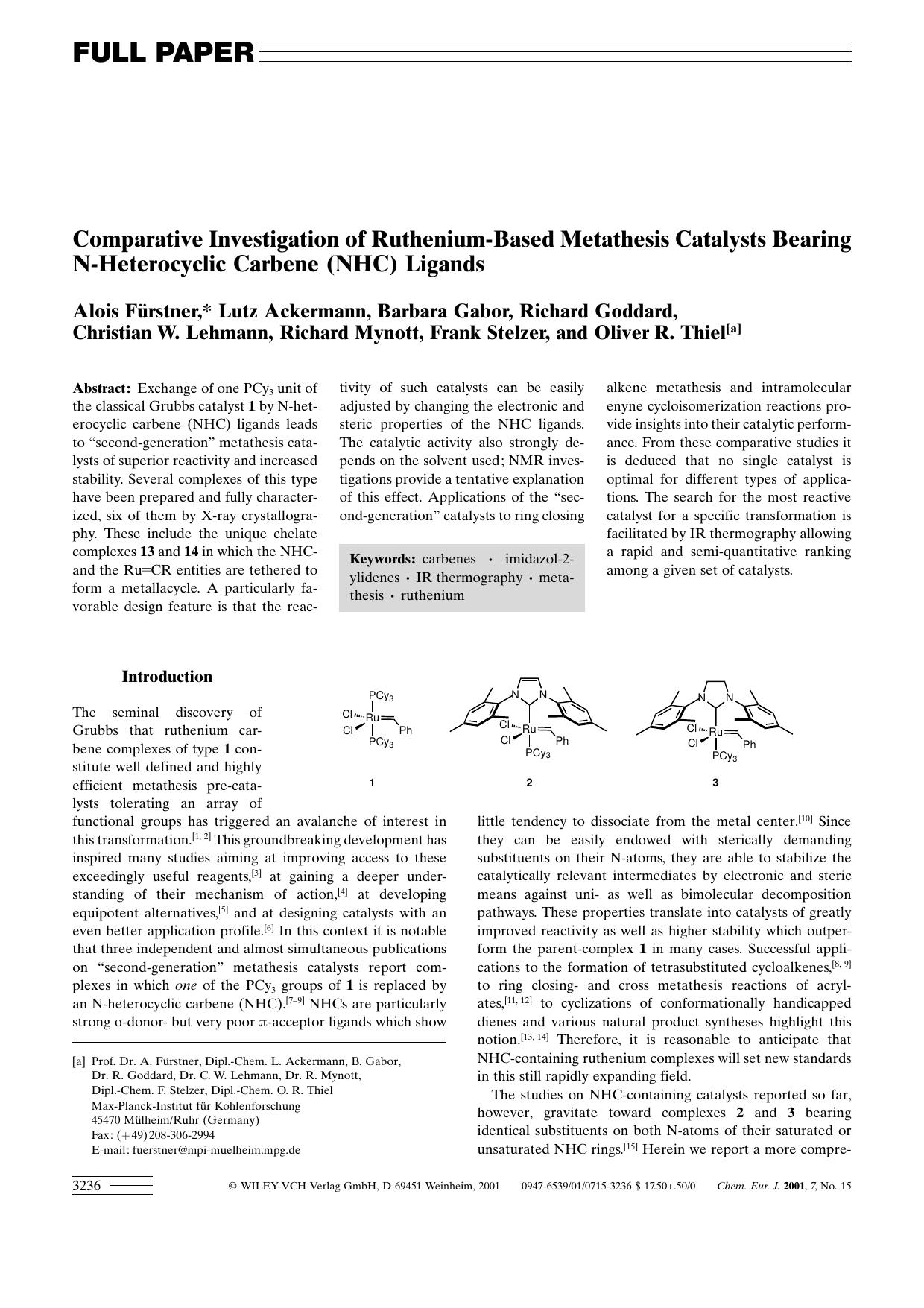 Comparative Investigation of Ruthenium-Based Metathesis Catalysts Bearing N-Heterocyclic Carbene (NHC) Ligands by Unknown