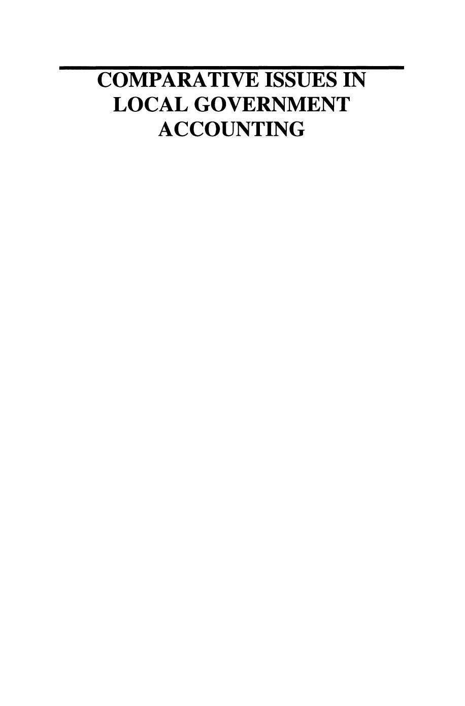 Comparative Issues in Local Government Accounting by Elio Borgonovi Eugenio Anessi-Pessina (auth.) Eugenio Caperchione Riccardo Mussari (eds.)