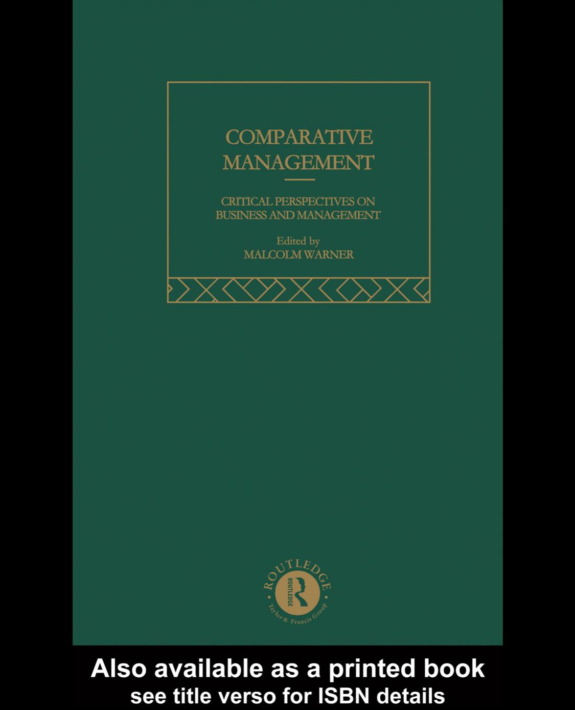 Comparative Management: Critical Perspectives Vol 2 (Critical Perspectives on Business & Management) by Malcolm Warner
