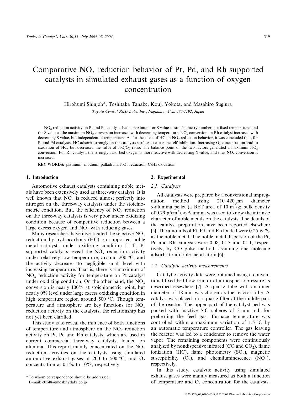Comparative NO<Subscript> <Emphasis Type="Italic">x<Emphasis> <Subscript> Reduction Behavior of Pt, Pd, and Rh Supported Catalysts in Simulated Exhaust Gases as a Function of Oxygen Concentration by Unknown