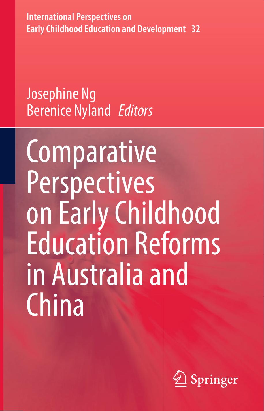 Comparative Perspectives on Early Childhood Education Reforms in Australia and China by Unknow