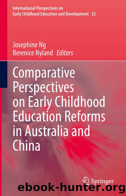 Comparative Perspectives on Early Childhood Education Reforms in Australia and China by Unknown
