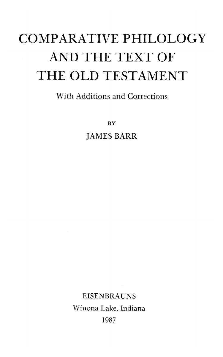 Comparative Philology and the Text of the Old Testament: With Additions and Corrections by James Barr
