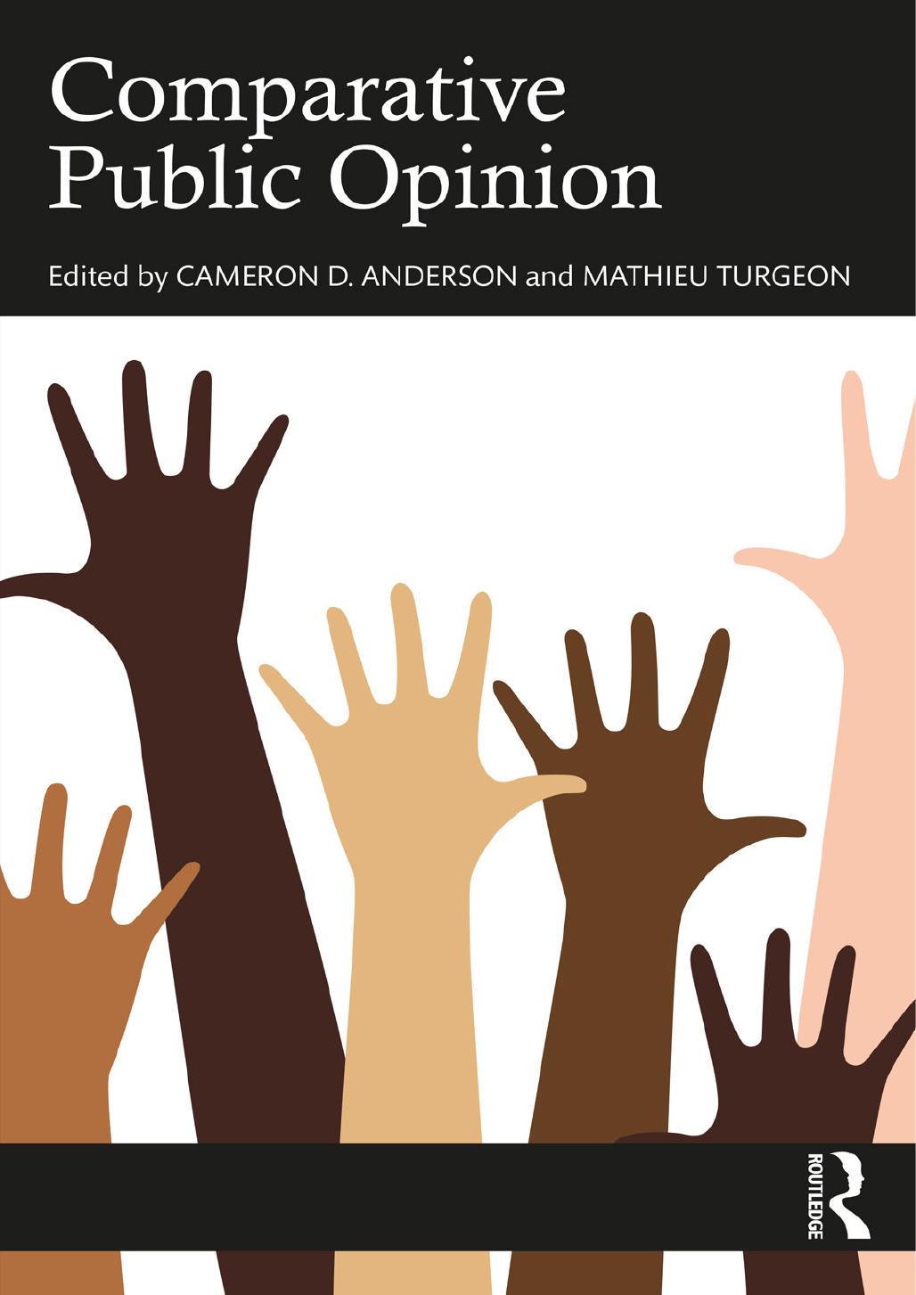 Comparative Public Opinion by Cameron D. Anderson Mathieu Turgeon