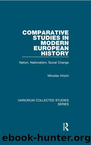 Comparative Studies in Modern European History by Miroslav Hroch;