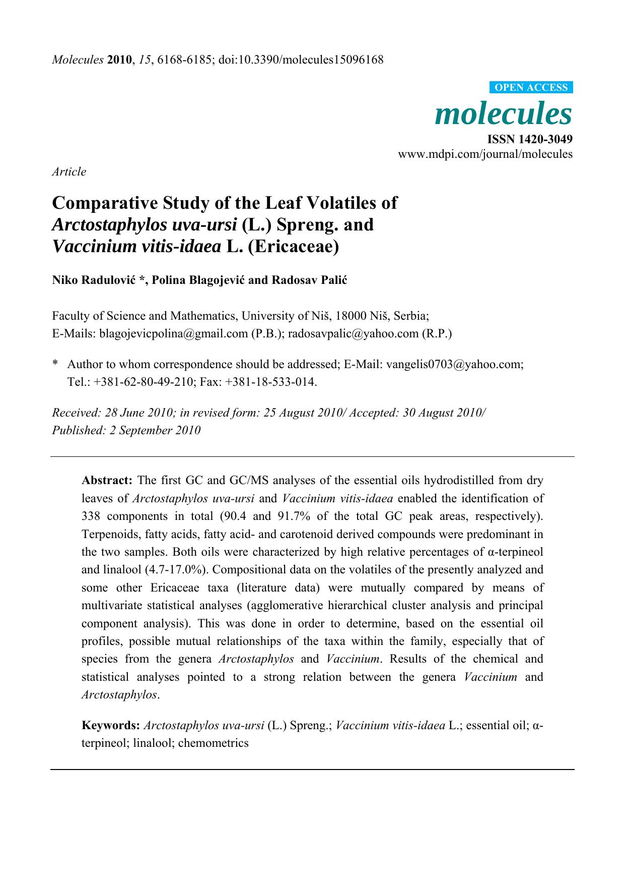 Comparative Study of the Leaf Volatiles of Arctostaphylos uva-ursi (L.) Spreng. and Vaccinium vitis-idaea L. (Ericaceae) by Niko Radulović & Polina Blagojević & Radosav Palić