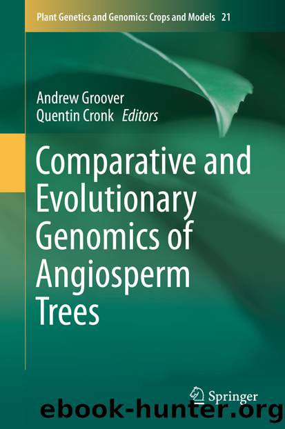 Comparative and Evolutionary Genomics of Angiosperm Trees by Andrew Groover & Quentin Cronk