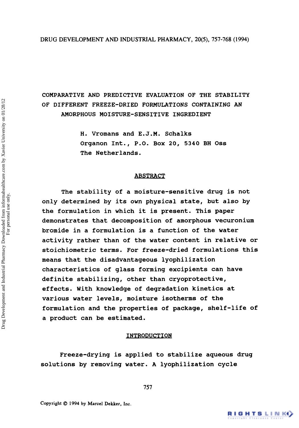 Comparative and Predictive Evaluation of the Stability of Different Freeze-Dried Formulations Containing an Amorphous Moisture-Sensitive Ingredient by H. Vromans & E. J. M. Schalks