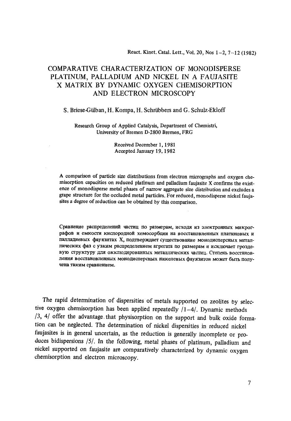 Comparative characterization of monodisperse platinum, palladium and nickel in a faujasite X matrix by dynamic oxygen chemisorption and electron microscopy by Unknown