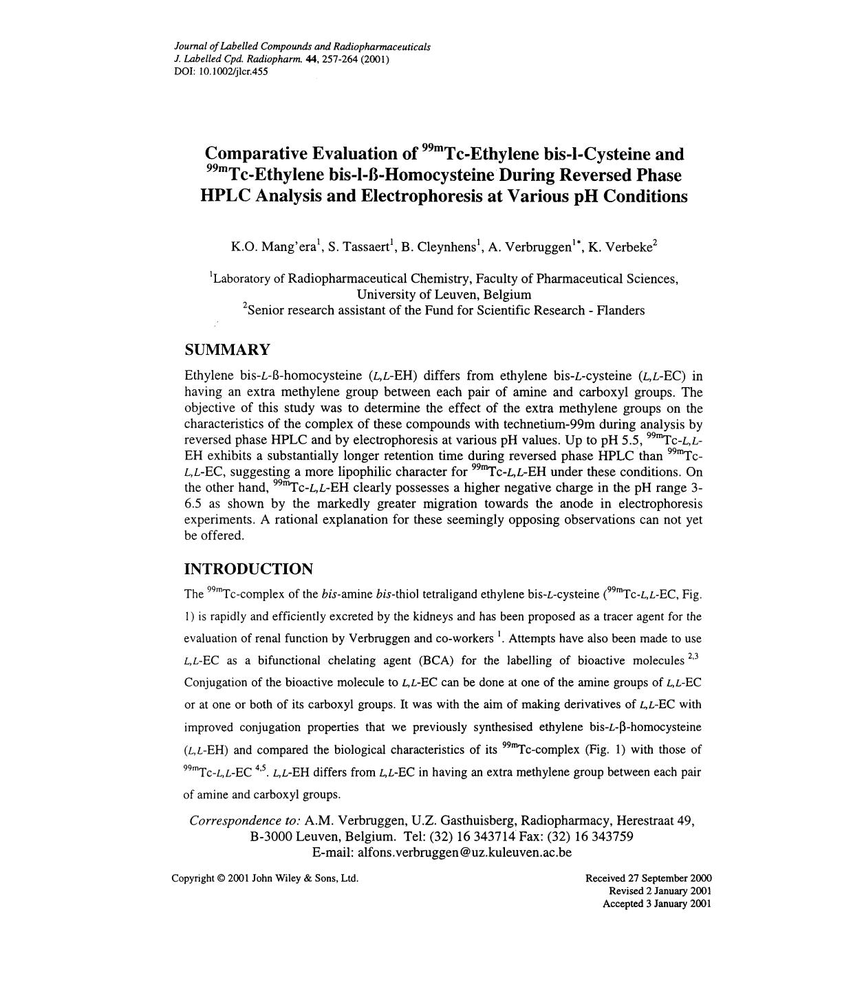 Comparative evaluation of 99mTc-ethylene bis-l-cysteine and 99mTc-ethylene bis-l-[beta]-homocysteine during reversed phase HPLC analysis and electrophoresis at various pH conditions by Unknown