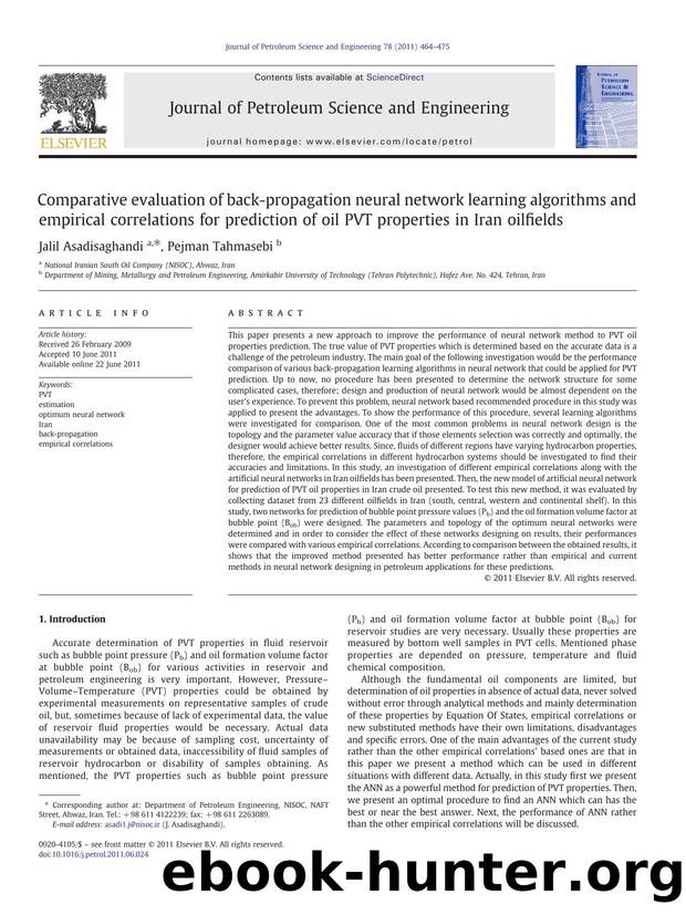 Comparative evaluation of back-propagation neural network learning algorithms and empirical correlations for prediction of oil PVT properties in Iran oilfields by Jalil Asadisaghandi & Pejman Tahmasebi