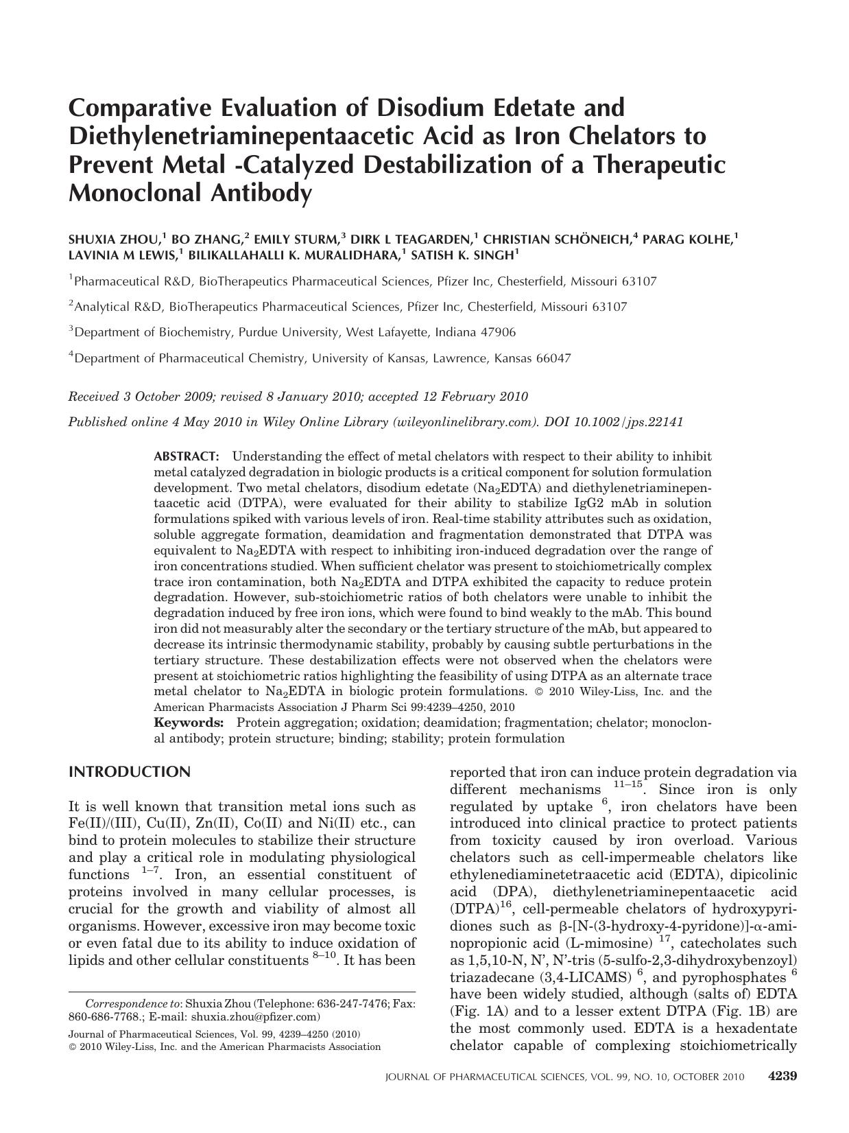 Comparative evaluation of disodium edetate and diethylenetriaminepentaacetic acid as iron chelators to prevent metal?catalyzed destabilization of a therapeutic monoclonal antibody by Unknown