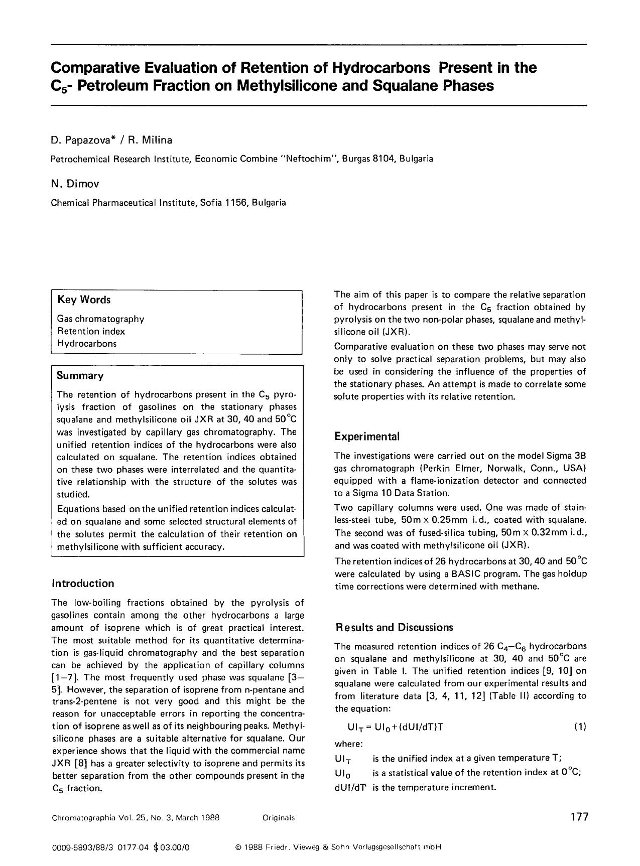 Comparative evaluation of retention of hydrocarbons present in the C <Subscript>5 <Subscript>-petroleum fraction on methylsilicone and squalane phases by Unknown