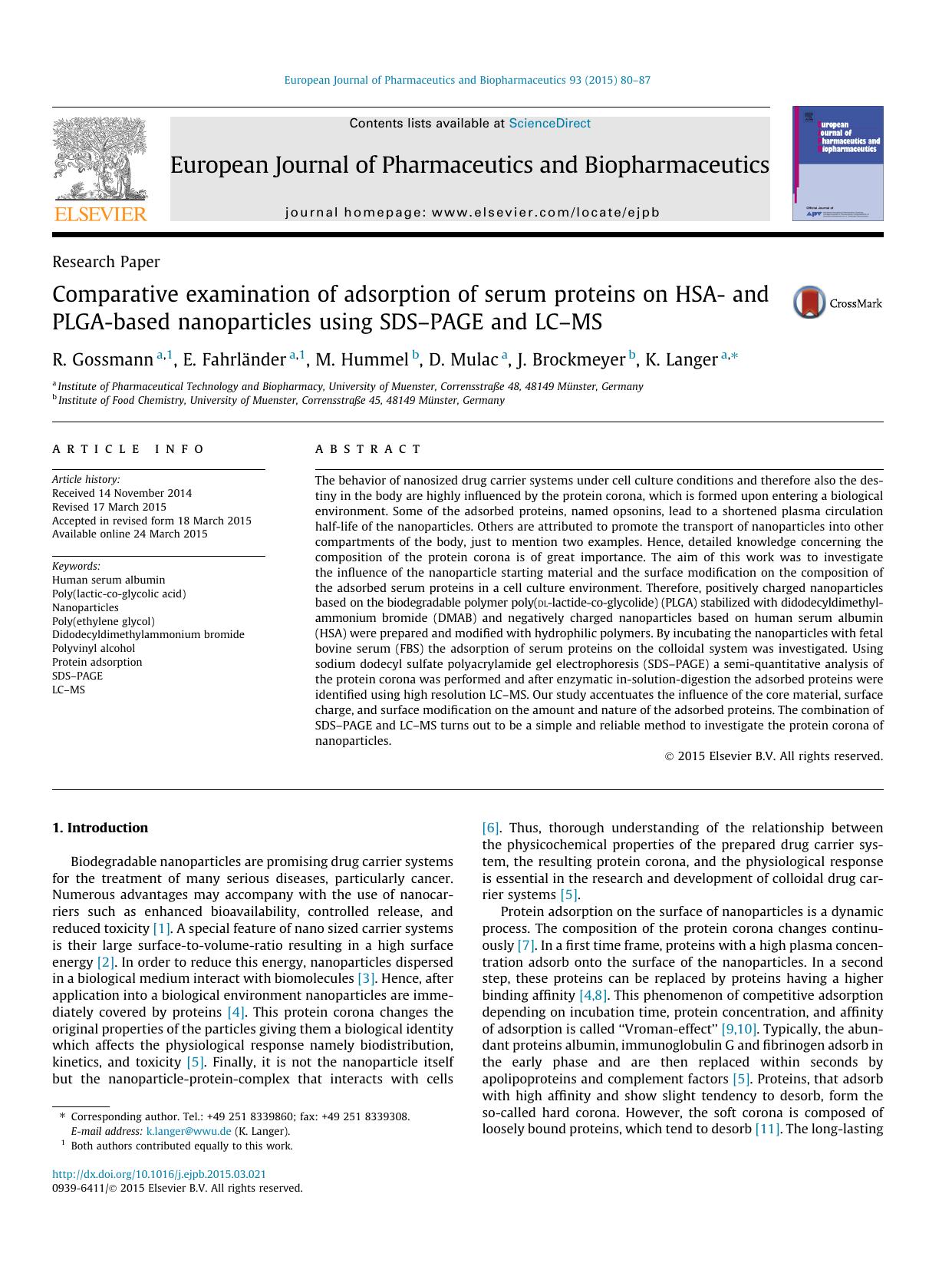 Comparative examination of adsorption of serum proteins on HSA- and PLGA-based nanoparticles using SDSÃ¢â¬âPAGE and LCÃ¢â¬âMS by R. Gossmann & E. Fahrländer & M. Hummel & D. Mulac & J. Brockmeyer & K. Langer