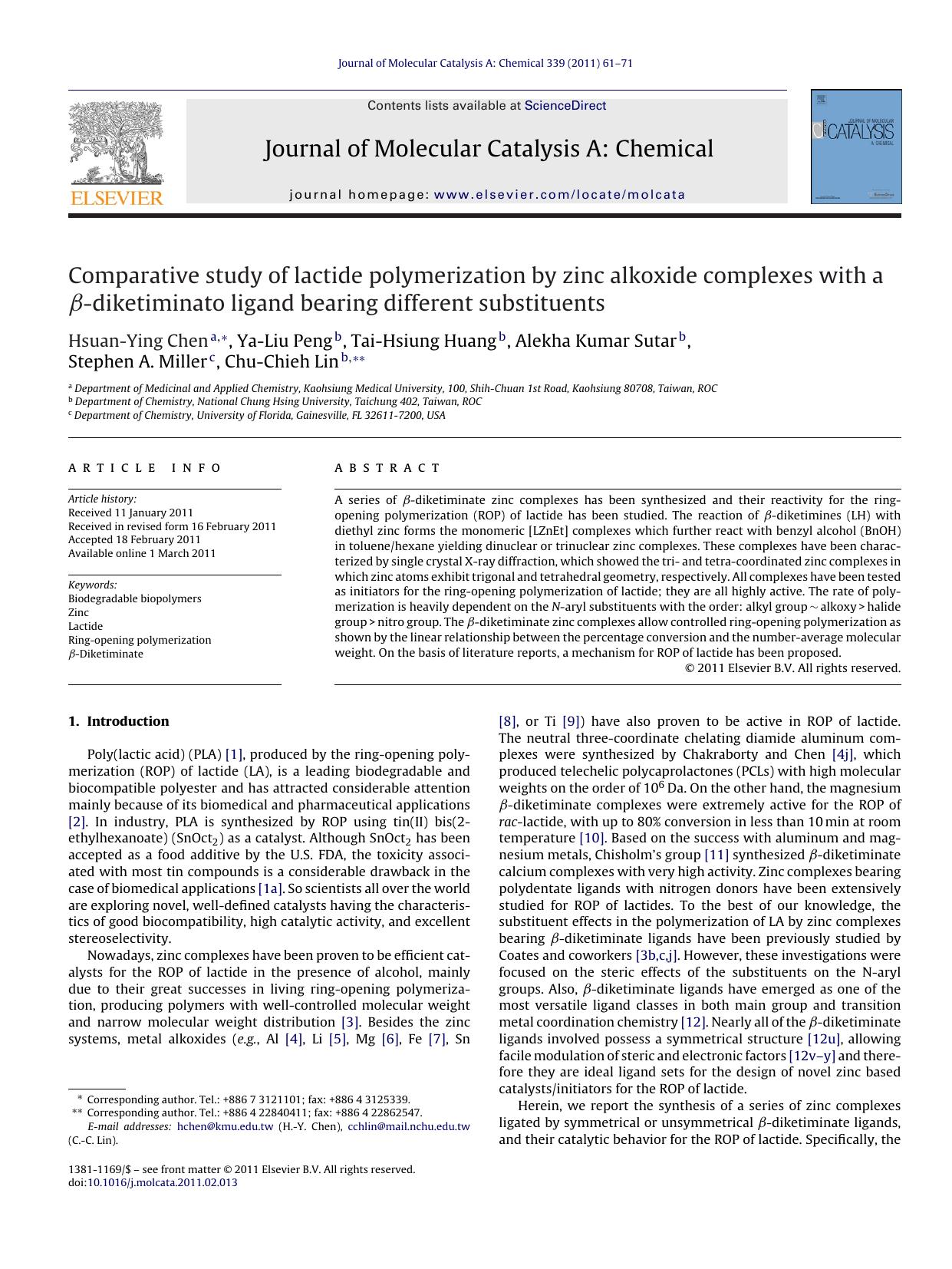 Comparative study of lactide polymerization by zinc alkoxide complexes with a ÃÂ²-diketiminato ligand bearing different substituents by Hsuan-Ying Chen