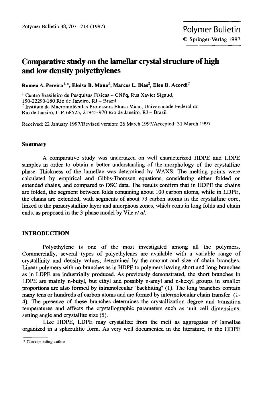 Comparative study on the lamellar crystal structure of high and low density polyethylenes by Unknown