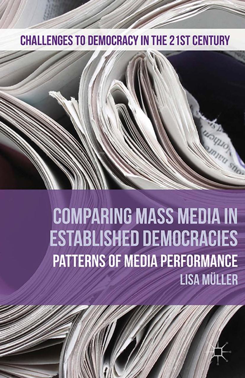 Comparing Mass Media in Established Democracies: Patterns of Media Performance by Unknow