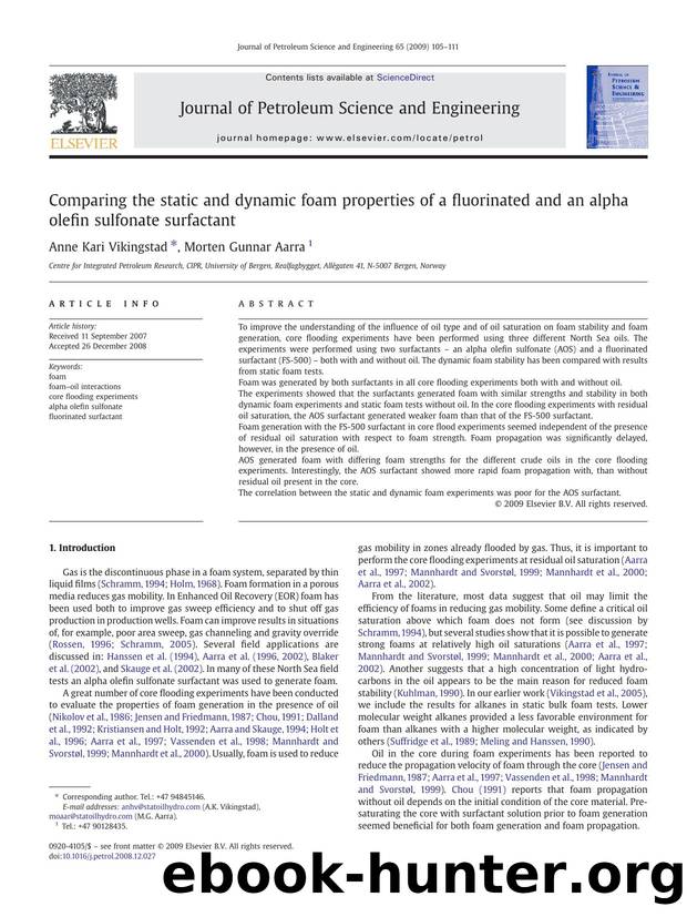 Comparing the static and dynamic foam properties of a fluorinated and an alpha olefin sulfonate surfactant by Anne Kari Vikingstad; Morten Gunnar Aarra