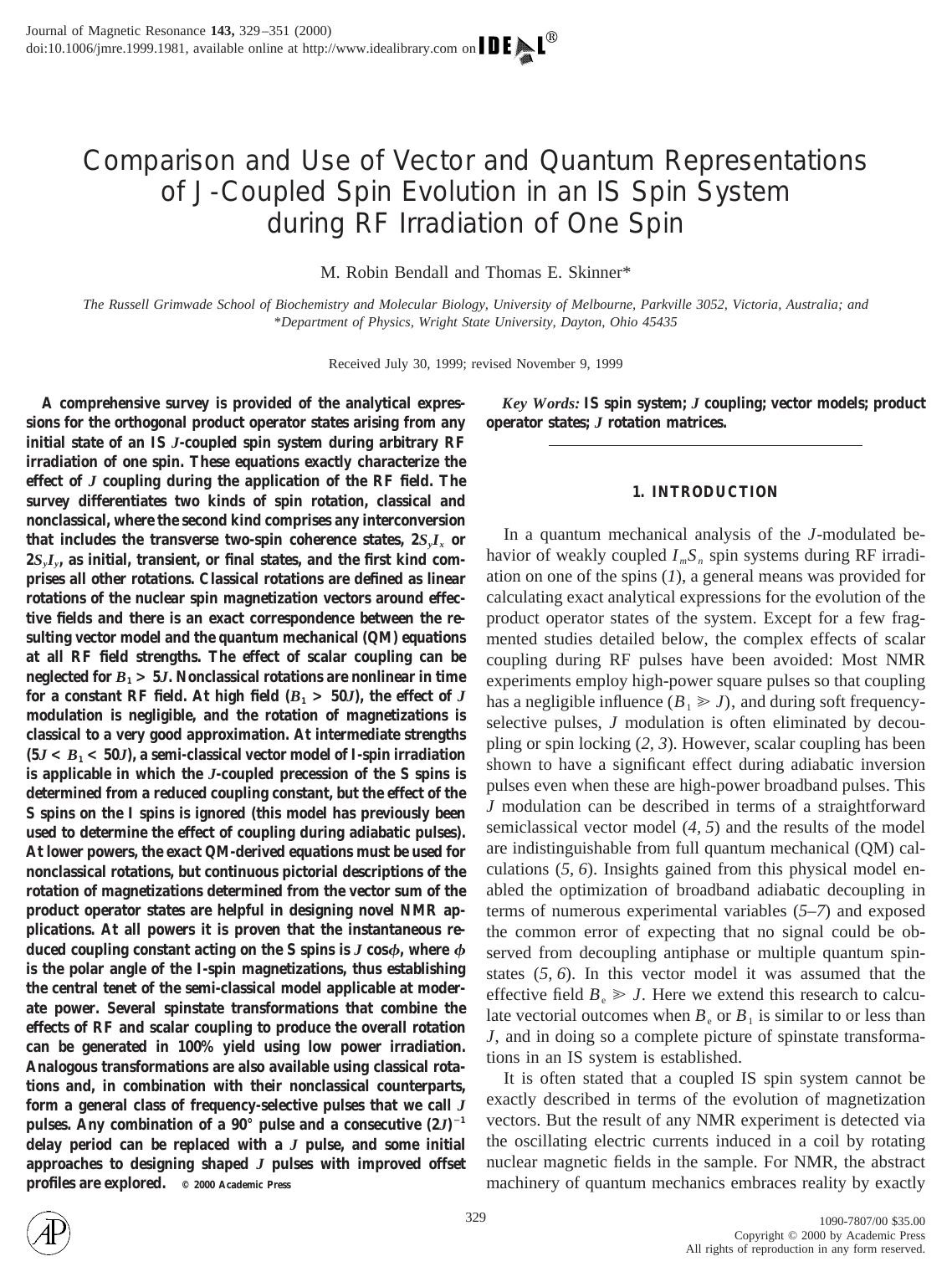 Comparison and Use of Vector and Quantum Representations of J-Coupled Spin Evolution in an IS Spin System during RF Irradiation of One Spin by Bendall M. Robin et al