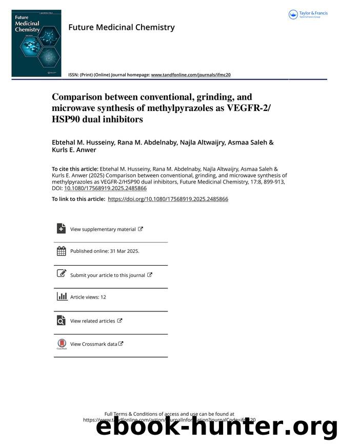 Comparison between conventional, grinding, and microwave synthesis of methylpyrazoles as VEGFR-2HSP by Ebtehal M. Husseiny & Rana M. Abdelnaby & Najla Altwaijry & Asmaa Saleh & Kurls E. Anwer
