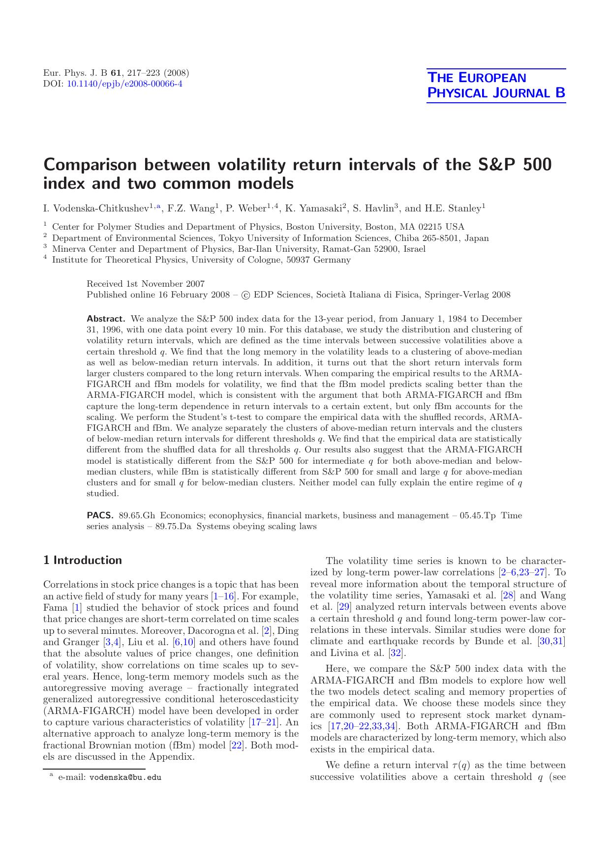 Comparison between volatility return intervals of the S&P 500 index and two common models by I. Vodenska-Chitkushev F.Z. Wang P. Weber K. Yamasaki S. Havlin H.E. Stanley