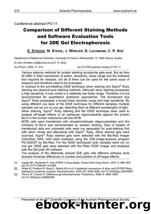 Comparison of Different Staining Methods and Software Evaluation Tools for 2DE Gel Electrophoresis by E. STRIZSIK & M. STESSL & J. WINKLER & B. LACHMANN & C. R. NOE