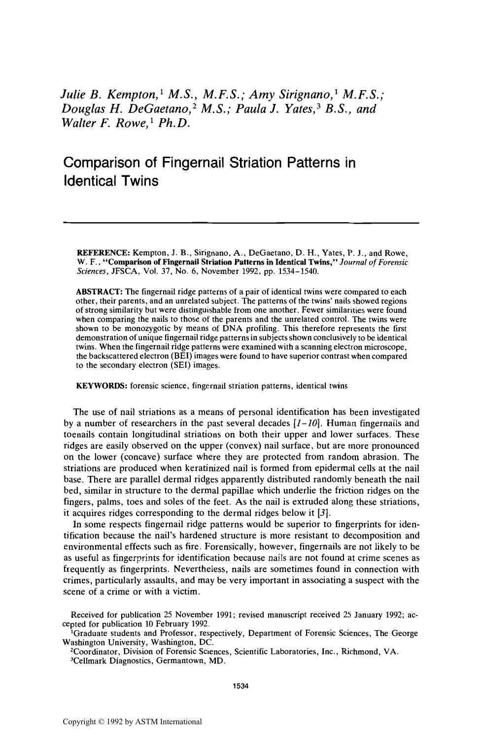 Comparison of Fingernail Striation Patterns in Identical Twins by Kempton JB Sirignano A DeGaetano DH Yates PJ Rowe WF