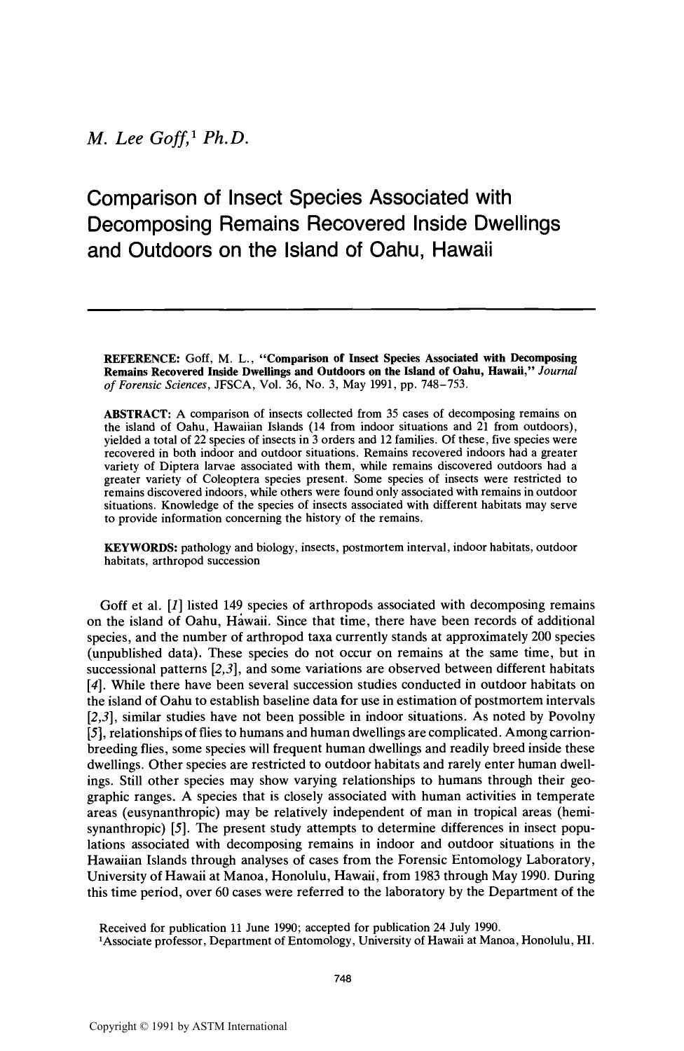 Comparison of Insect Species Associated with Decomposing Remains Recovered Inside Dwellings and Outdoors on the Island of Oahu, Hawaii by Goff ML