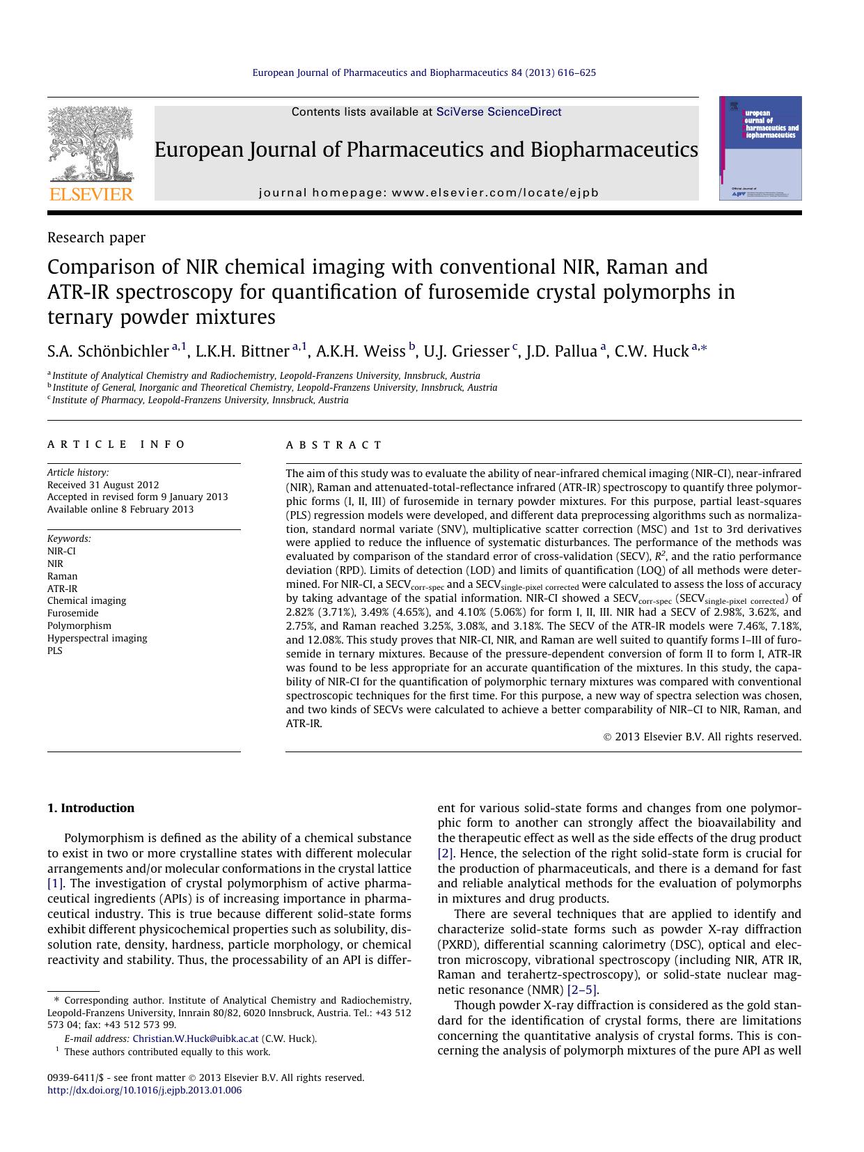 Comparison of NIR chemical imaging with conventional NIR, Raman and ATR-IR spectroscopy for quantification of furosemide crystal polymorphs in ternary powder mixtures by S.A. SchÃ¶nbichler & L.K.H. Bittner & A.K.H. Weiss & U.J. Griesser & J.D. Pallua & C.W. Huck