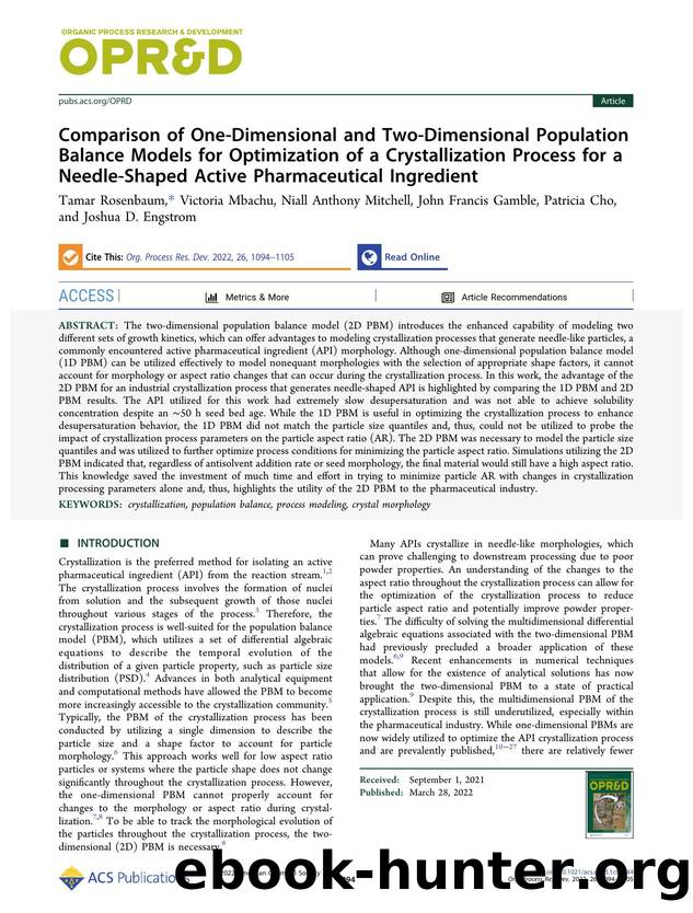 Comparison of One-Dimensional and Two-Dimensional Population Balance Models for Optimization of a Crystallization Process for a Needle-Shaped Active Pharmaceutical Ingredient by unknow