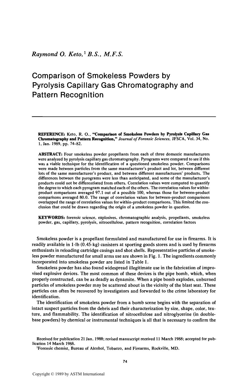 Comparison of Smokeless Powders by Pyrolysis Capillary Gas Chromatography and Pattern Recognition by Keto RO