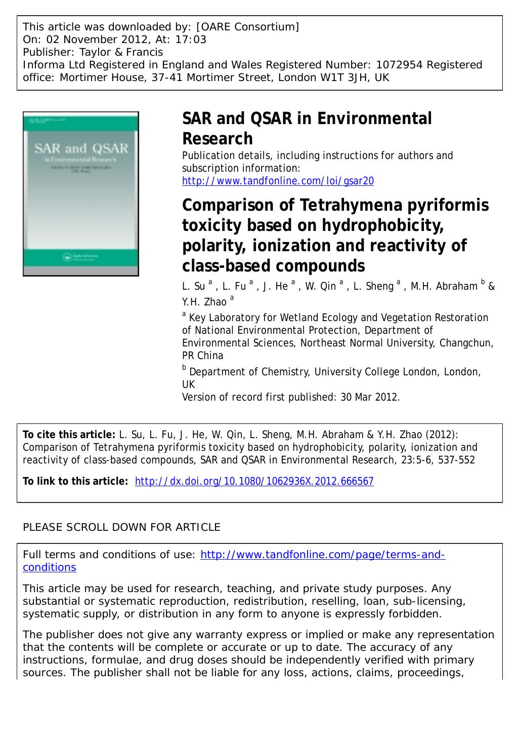 Comparison of Tetrahymena pyriformis toxicity based on hydrophobicity, polarity, ionization and reactivity of class-based compounds by L. Su L. Fu J. He W. Qin L. Sheng M.H. Abraham & Y.H. Zhao
