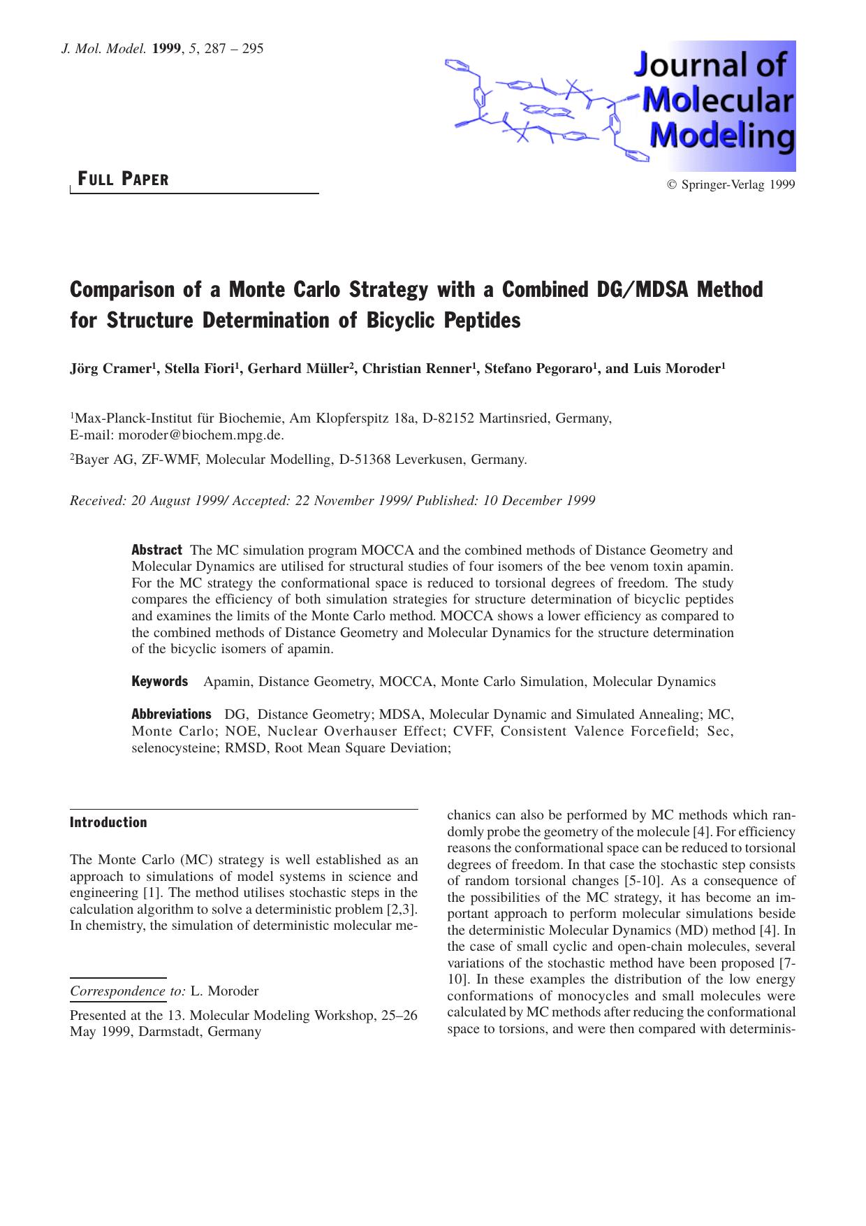Comparison of a Monte Carlo Strategy with a Combined DGMDSA Method for Structure Determination of Bicyclic Peptides by Jörg Cramer Stella Fiori Gerhard Müller Christian Renner Stefano Pegoraro Luis Moroder
