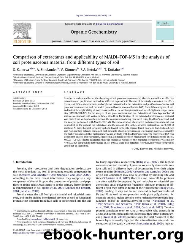 Comparison of extractants and applicability of MALDIÃ¢â¬âTOF-MS in the analysis of soil proteinaceous material from different types of soil by S. Kanerva & A. Smolander & V. Kitunen & R.A. Ketola & T. Kotiaho