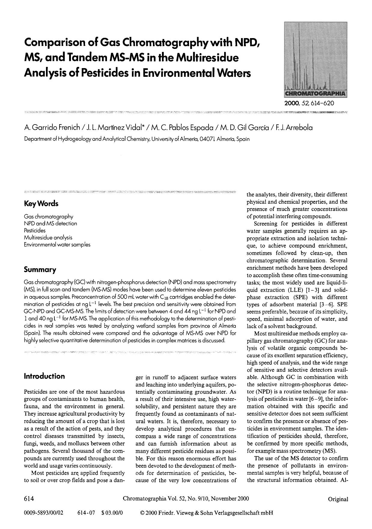 Comparison of gas chromatography with NPD, MS, and tandem MS-MS in the multiresidue analysis of pesticides in environmental waters by Unknown