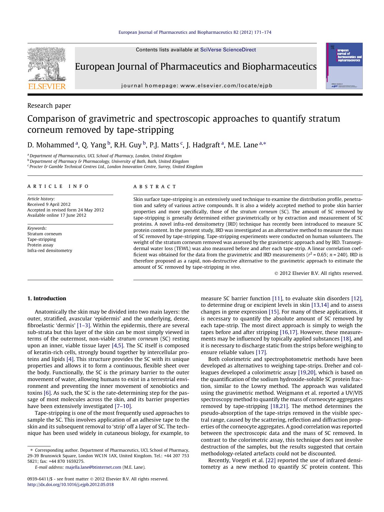 Comparison of gravimetric and spectroscopic approaches to quantify stratum corneum removed by tape-stripping by D. Mohammed & Q. Yang & R.H. Guy & P.J. Matts & J. Hadgraft & M.E. Lane