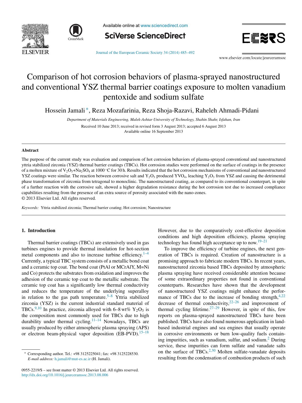 Comparison of hot corrosion behaviors of plasma-sprayed nanostructured and conventional YSZ thermal barrier coatings exposure to molten vanadium pentoxide and sodium sulfate by Hossein Jamali & Reza Mozafarinia & Reza Shoja-Razavi & Raheleh Ahmadi-Pidani