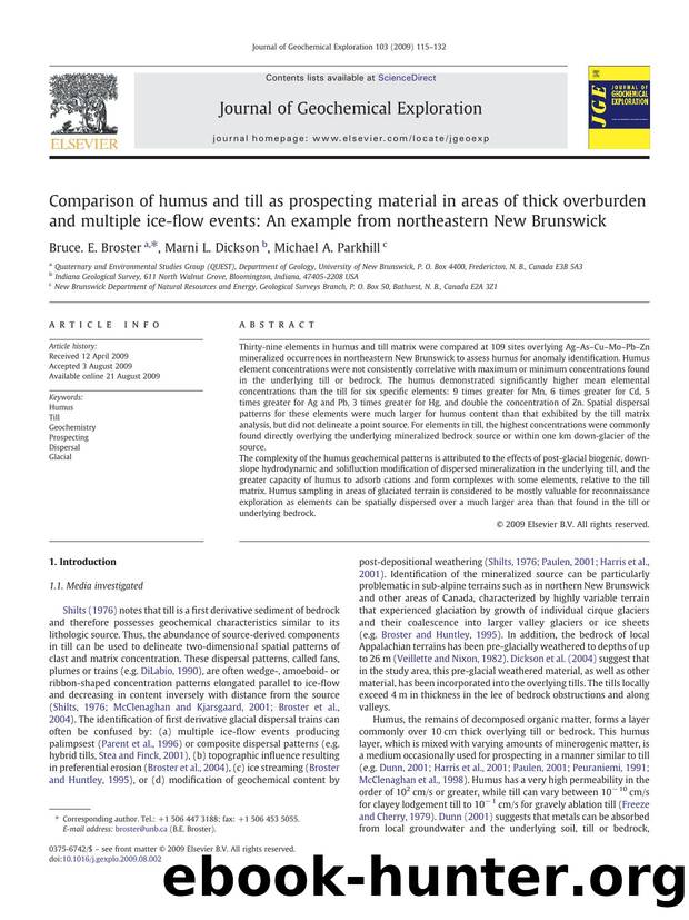Comparison of humus and till as prospecting material in areas of thick overburden and multiple ice-flow events: An example from northeastern New Brunswick by Bruce. E. Broster; Marni L. Dickson; Michael A. Parkhill