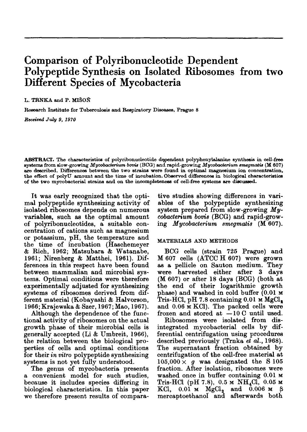 Comparison of polyribonucleotide dependent polypeptide synthesis on isolated ribosomes from two different species of mycobacteria by Unknown